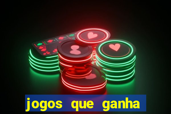 jogos que ganha dinheiro de verdade sem deposito